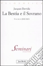 La bestia e il sovrano. Vol. 2: (2002-2003) libro