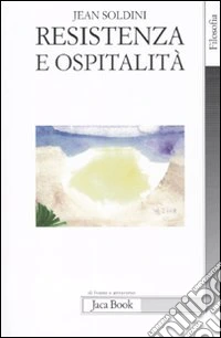 Resistenza e ospitalità libro