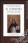 Il Tomismo. Introduzione alla filosofia di San Tommaso d'Aquino libro