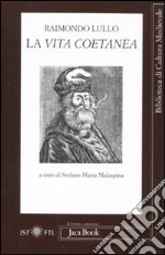 La vita coetanea libro