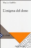 L'enigma del dono libro di Godelier Maurice