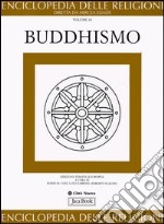 Enciclopedia delle religioni. Vol. 10: Buddhismo libro