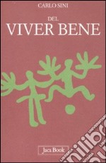 Del viver bene libro