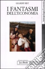 I fantasmi dell'economia libro