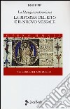 La liturgia ambrosiana. La riforma del rito e il nuovo messale. Nel solco di Ambrogio. Vol. 1 libro