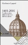 1401-2001. Profilo storico dell'architettura occidentale libro