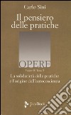 Il pensiero delle pratiche. Vol. 4/2: La solidarietà delle pratiche e l'origine dell'autocoscienza libro