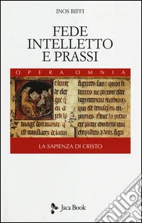 Fede, intelletto e prassi