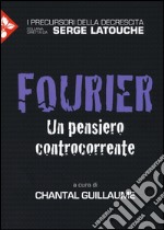 Fourier. Un pensiero controcorrente libro