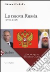 Storia della Russia e dei paesi limitrofi. Chiesa e impero. Vol. 4: La nuova Russia (1990-2015) libro