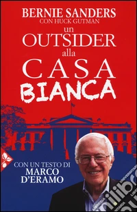 Un outsider alla Casa bianca libro