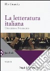 La letteratura italiana. Vol. 2: Ottocento e Novecento libro di Gioanola Elio