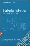 Fabula mistica. XVI-XVII secolo. Vol. 2 libro