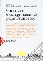 Giustizia e carceri secondo papa Francesco libro