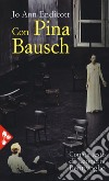 Con Pina Bausch libro