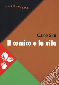 Il comico e la vita