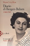 Diario di Bergen-Belsen 1944-1945 libro