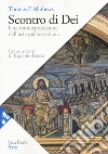 Scontro di Dei. Una reinterpretazione dell'arte paleocristiana libro