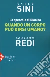 Lo specchio di Dioniso. Quando un corpo può dirsi umano? libro