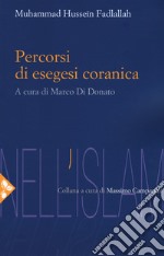 Percorsi di esegesi coranica libro