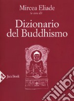 Dizionario del buddhismo libro