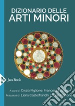 Dizionario delle arti minori libro