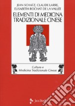 Elementi di medicina tradizionale cinese libro