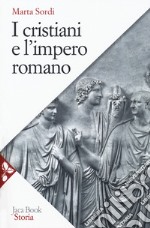 I cristiani e l'impero romano libro