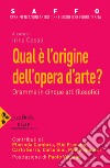 Saffo. Sperimentazioni artistiche filosofiche fuori orbita. Qual è l'origine dell'opera d'arte? libro di Cambria Florinda Franzini Elio Sini Carlo Casali I. (cur.) Vachino P. (cur.)