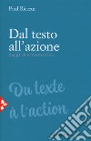 Dal testo all'azione. Saggi di ermeneutica libro