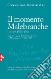 Il momento Malebranche. Lettere 1920-1936 libro