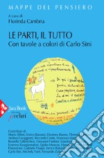 Le parti, il tutto