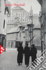 A ogni uomo un soldo libro