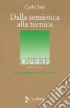 Dalla semiotica alla tecnica. Vol. 2/1: In cammino verso l'evento libro