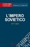 Storia della Russia e dei paesi limitrofi. Chiesa e impero. Vol. 3: L'impero sovietico (1917-1990) libro