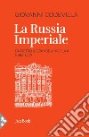 La Russia imperiale libro