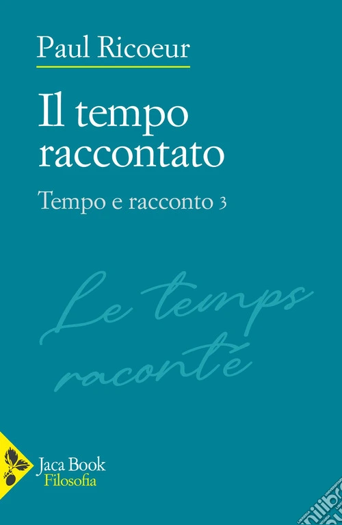 Tempo e racconto. Vol. 3: Il tempo raccontato