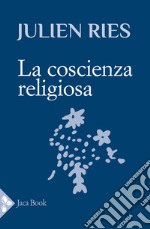 La coscienza religiosa libro