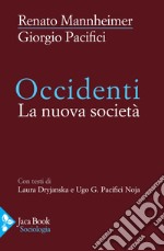 Occidenti. La nuova società libro