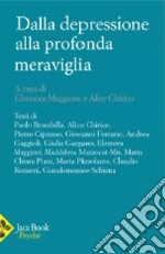 Dalla depressione alla profonda meraviglia libro