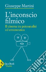 L'inconscio filmico libro