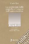 Il pensiero delle pratiche. Vol. 4/2: La solidarietà delle pratiche e l'origine dell'autocoscienza libro