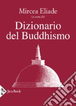 Dizionario del buddhismo libro