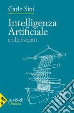 Intelligenza artificiale e altri scritti libro