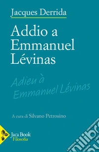 Addio a Emmanuel Lévinas libro