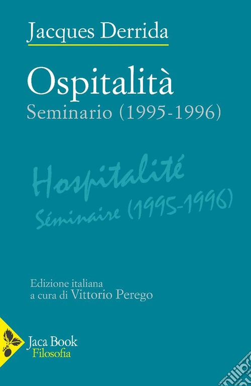 Ospitalit�. Seminario (1995-1996)