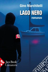 Il lago nero libro