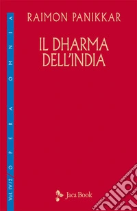 Il Dharma dell'India libro