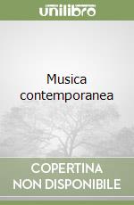 Musica contemporanea libro