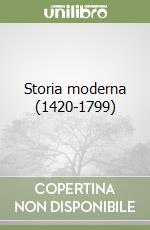 Storia moderna (1420-1799) libro